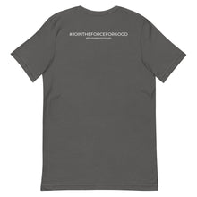 Load image into Gallery viewer, Force For Good Tee
